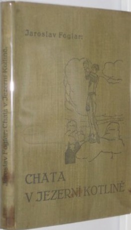 Chata v Jezerní kotlině - 1939 - 1.vydání - Kobes - DV1