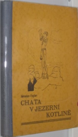 Chata v Jezerní kotlině - 1940 - 2.vydání - Kobes - DV8