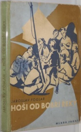 Hoši od bobří řeky - 1947 - 8.vydání - Mladá fonta - DV1