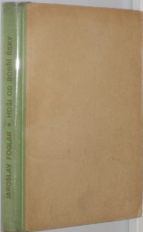 Hoši od bobří řeky - 1947 - 8.vydání - Mladá fonta - DV3