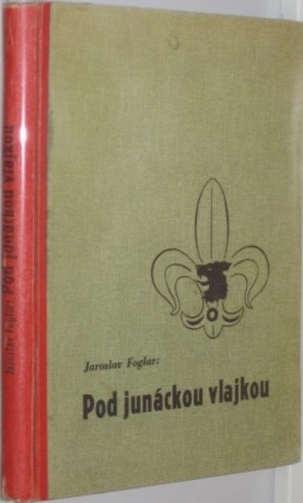 Pod junáckou vlajkou - 1945 - 1.vydání (dotisk) - Kobes - DV2