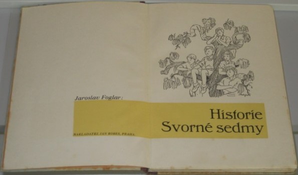 Historie Svorné sedmy - 1940 - 1.vydání - Kobes - TL